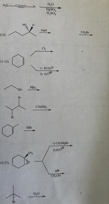 Solved O HC CECH HO Hgso H SO NaH CH Br 10 CI 11 12 1 Chegg