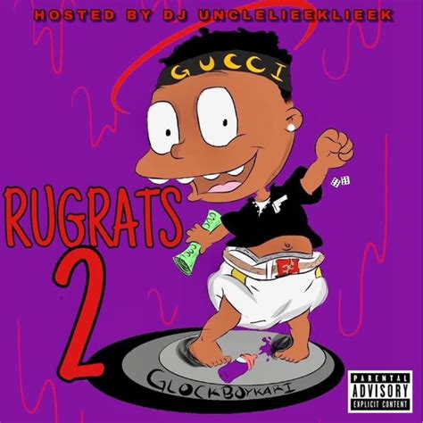 Glockboykari Rugrats Lyrics And Tracklist Genius