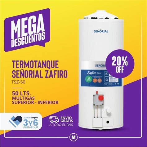 TERMOTANQUE SEÑORIAL ZAFIRO 50 LTS MULTIGAS SUPERIOR INFERIOR oferta