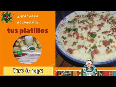 Un delicioso PURÉ DE PAPA como acompañamiento para sus platillos YouTube