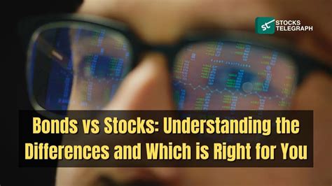 Bonds Vs Stocks Understanding The Differences