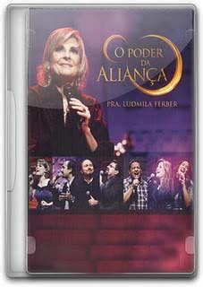 Som Gospel Download Ludmila Ferber O Poder da Aliança 2011 DVDRip