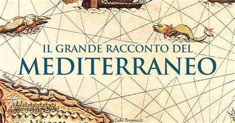 Mediterraneo Tra Mito E Storia Un Grande Crocevia Di Popoli