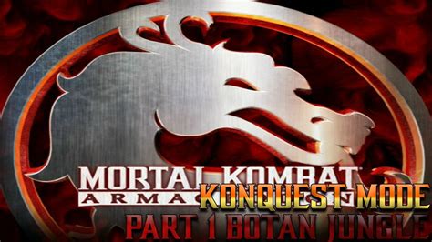 Mortal Kombat Armageddon Konquest Mode Part 1 Botan Jungle Youtube