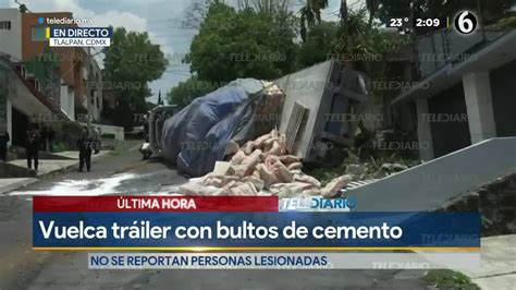 Tlalpan Vuelca tráiler con bultos de cemento Telediario México