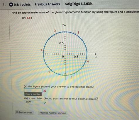 Solved Find A Approximate Value Of The Given Trigonometry Chegg