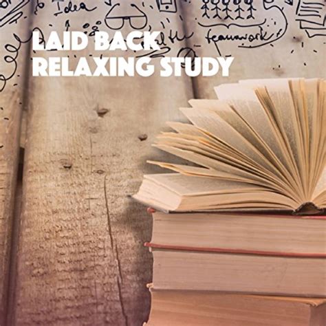 Amazon Co Jp Laid Back Relaxing Study Instrumental Study Music