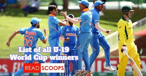 Complete ICC Under-19 World Cup Winners List | Read Scoops