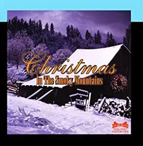 Smoky Mountain Band Christmas In The Smoky Mountains Amazon Music