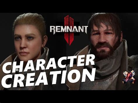 Remnant 2 Character Creation No Commentary YouTube