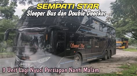 Tempat Pencucian Bus Sempati Star Ada Unit Sempati Star Sleeper Bus