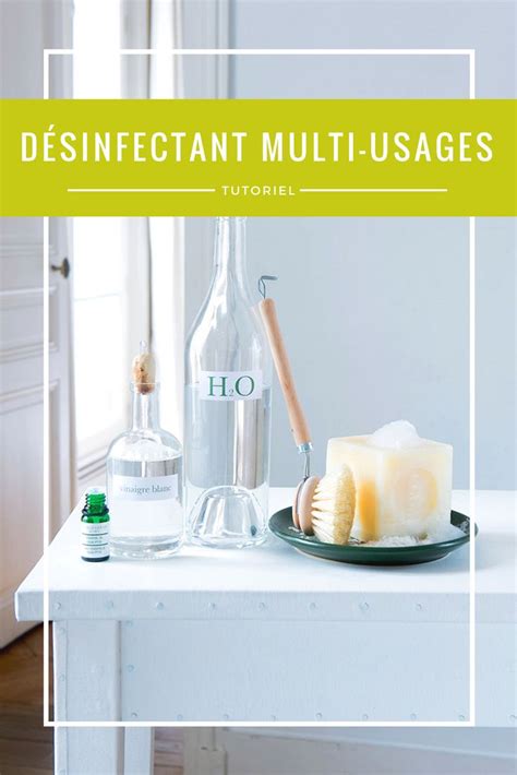 Recette pour faire soi même un nettoyant désinfectant multi usages