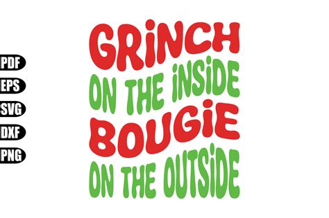 Grinch On The Inside Bougie On The Svg Graphic By Creativekhadiza124