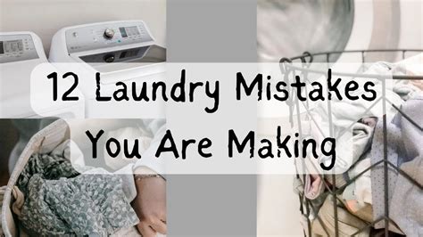 Laundry Mistakes You Are Making Make Your Clothes Last Longer