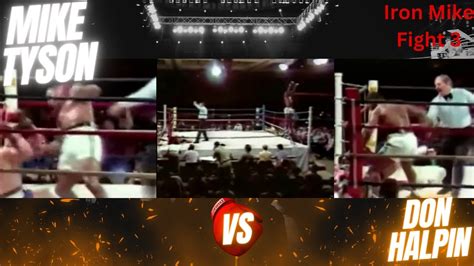 Mike Tyson Vs Don Halpin Iron Mike Fight 3 Youtube