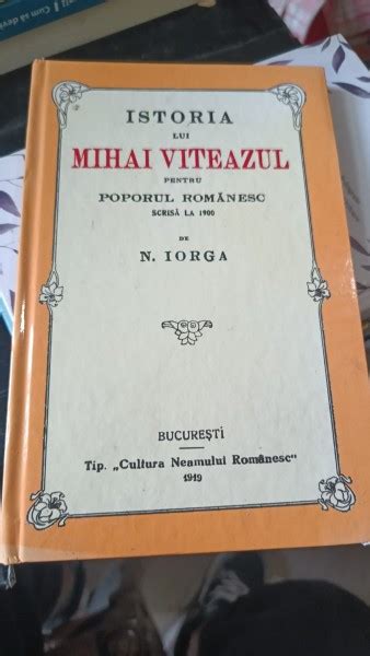 Istoria Lui Mihai Viteazul Pentru Poporul Romanesc Scrisa La De N