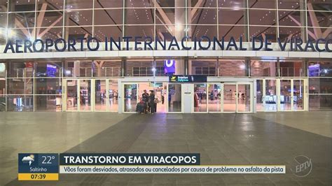 Problema Na Pista De Viracopos Afeta Pousos E Decolagens Nesta Ter A