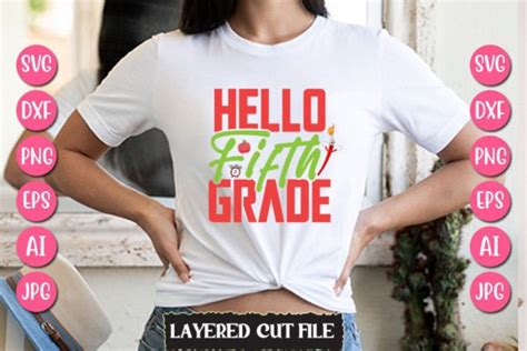 Hello Fifth Grade Svg Cut File Designs Graphics