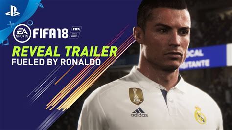 Fifa 18 Fueled By Ronaldo Reveal Trailer Ps4 Ps3 Youtube