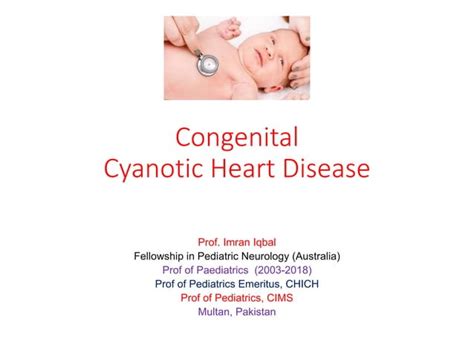 Cyanotic Congenital Heart Disease 2021 Ppt