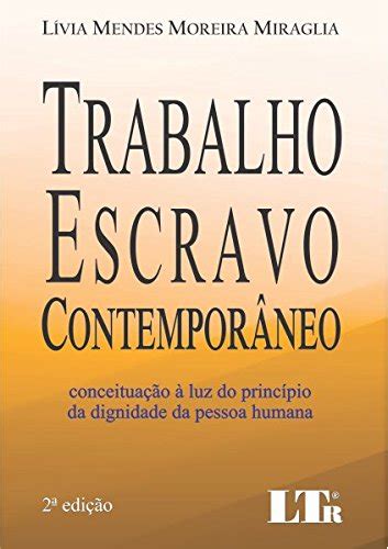 Pdf Trabalho Escravo Contempor Neo Saraiva Conte Do