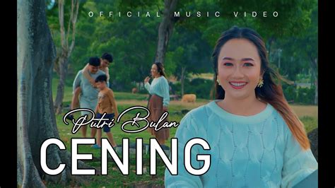 Putri Bulan Cening Official Music Video YouTube Music