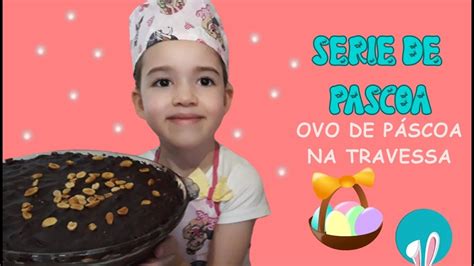 OVO DE PÁSCOA NA TRAVESSA ESPECIAL DE PÁSCOA YouTube