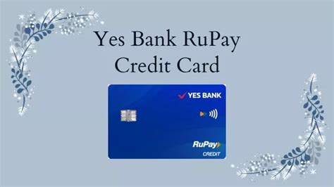 Ppt Yes Bank Rupay Credit Card Powerpoint Presentation Free Download