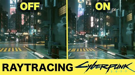 Cyberpunk 2077 Raytracing OFF Vs ON Psycho Comparison On Nvidia RTX