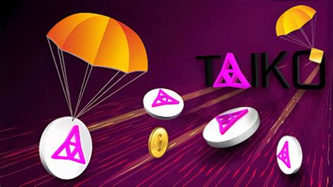 Taiko Tko Token Airdrop Confirmed Ultimate Step By Step Guide