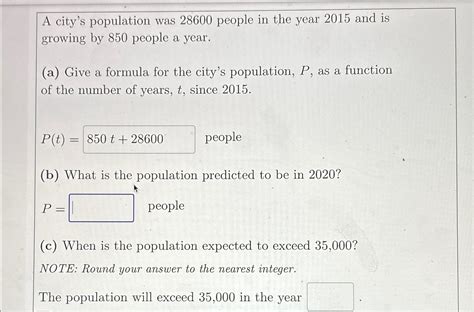 Solved A City S Population Was People In The Year Chegg