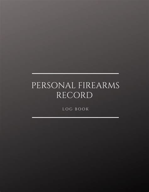 Personal Firearms Record Log Book Acquisition And Disposition Record