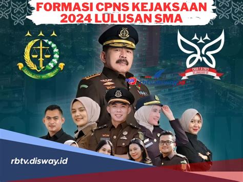 Ini Formasi Cpns Kejaksaan Lulusan Sma Smk Syaratnya Mudah Jangan