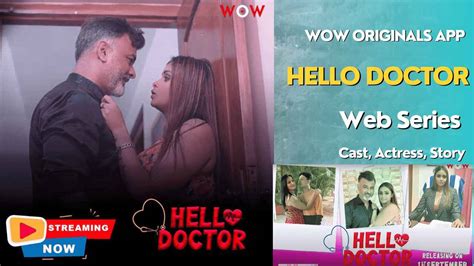 HELLO DOCTOR Web Series 2023, (WOW ORIGINALS), Cast, Actress Name, Story