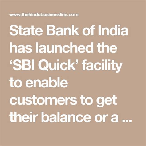 State Bank Of India Has Launched The ‘sbi Quick Facility To Enable