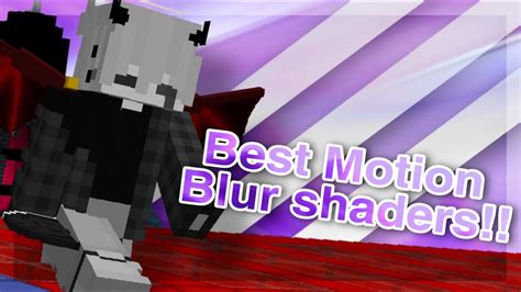 The Cleanest Motion Blur Shaders For Minecraft 189 Fps Boost Youtube