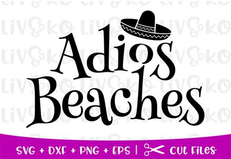 Adios Beaches Svg Adios Beaches Cut File Adios Beaches Etsy