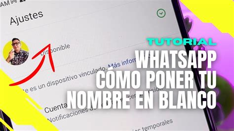 C Mo Poner Tu Nombre En Blanco En Whatsapp Blank Name Youtube