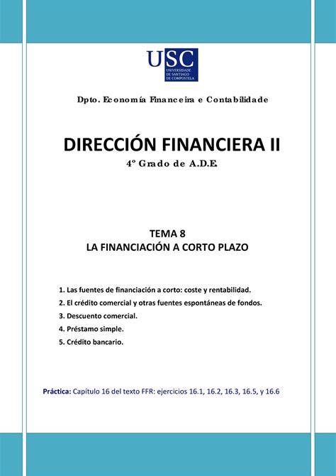 Tema 8 financiacion a corto plazo DIRECCIÓN FINANCIERA II 4º G ra d