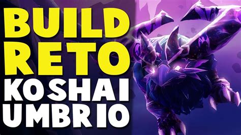 RETO KOSHAI UMBRÍO INDOMABLE BUILDS DAUNTLESS Español YouTube