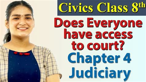 Does Everyone Have Access To Court Chapter Judiciary Civics