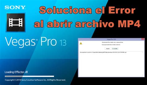 Como Solucionar El Error De Sony Vegas Al Abrir Video Mp Versiones