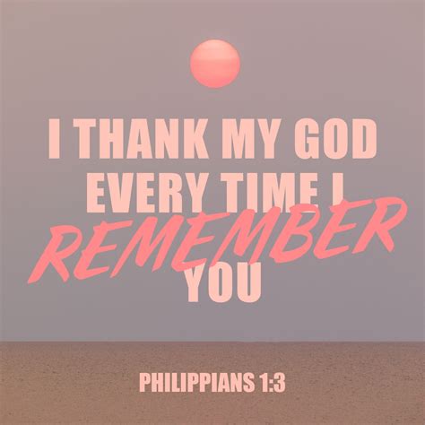 Philippians I Thank My God Upon Every Remembrance Of You Always