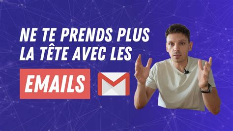 Gestion Des Emails Le Guide Pratique Ultime YouTube