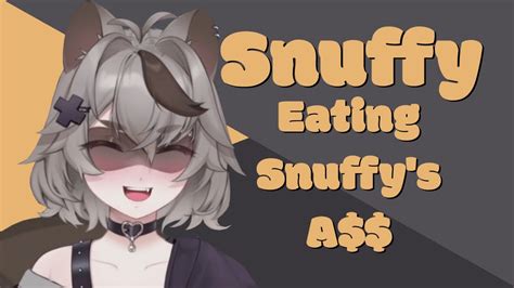 Eating Snuffy S Ass YouTube