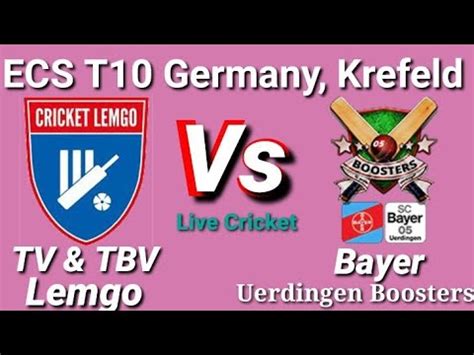 T10 Live Match LEM Vs BYB TV TBV Lemgo Vs Bayer Uerdingen Boosters