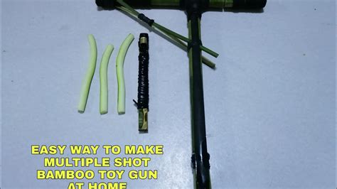 Easy Way To Make Multiple Shot Bamboo Toy Gun At Home Youtube