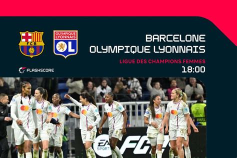 Ligue des Champions féminine suivez la finale FC Barcelone