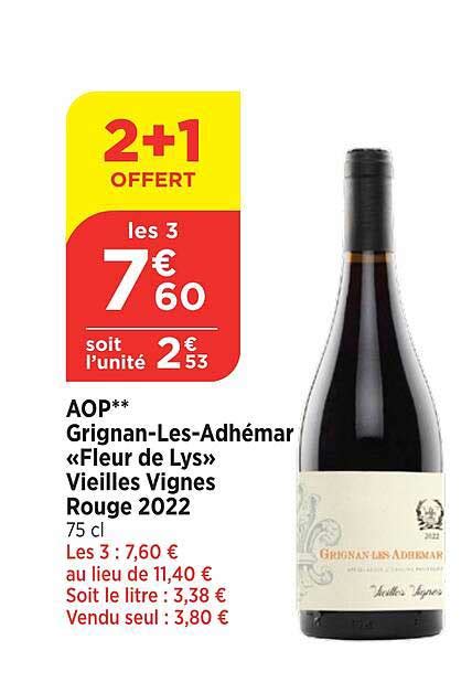 Promo Aop Grignan les adhémar fleur De Lys Vielles Vignes Rouge 2022