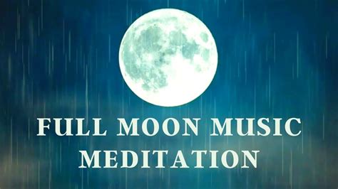 Full Moon Meditation With Soothing Flute Music For Body Mind Soul